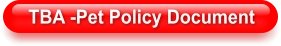 TBA -Pet Policy Document