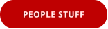 PEOPLE STUFF