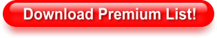 Download Premium List!