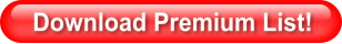 Download Premium List!